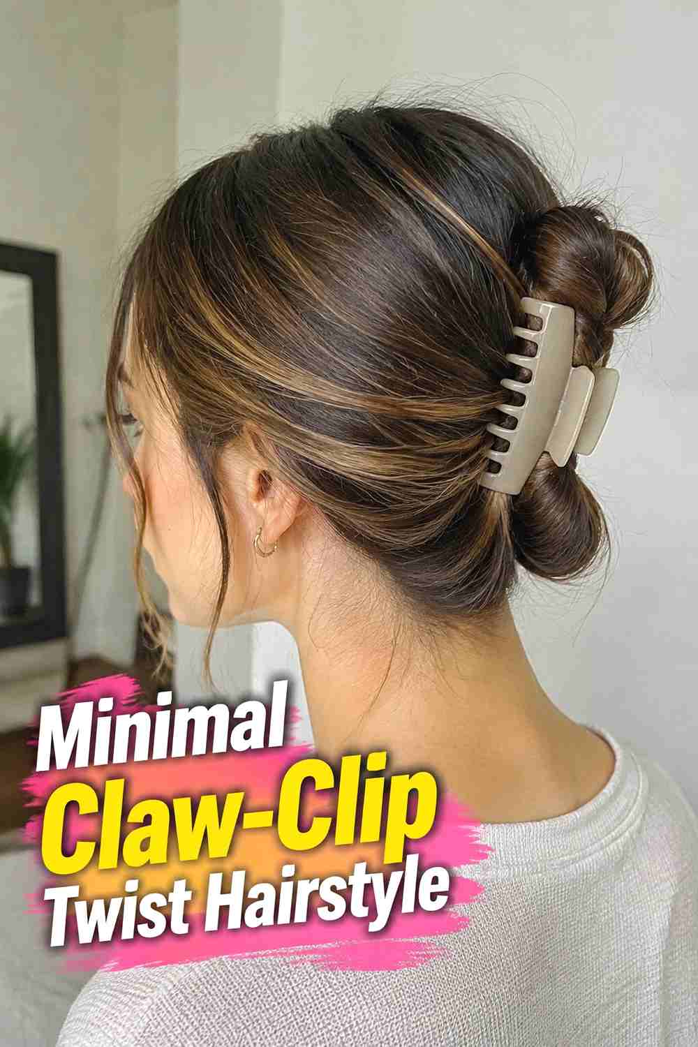 10. Minimal Claw Clip Twist Hairstyle