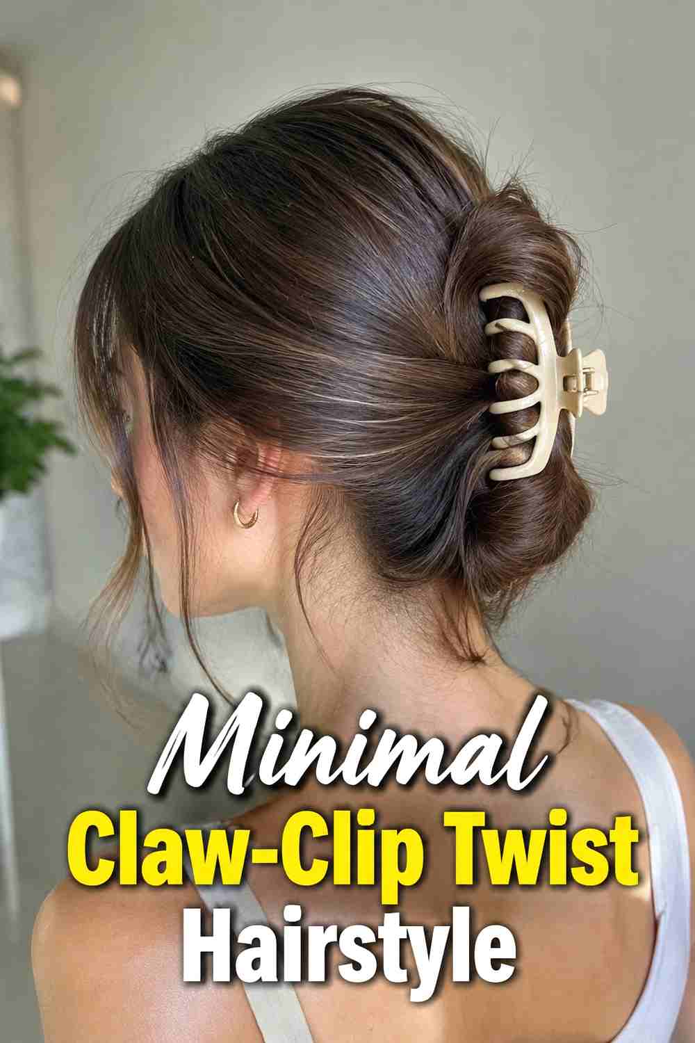 13. Minimal Claw Clip Twist Hairstyle