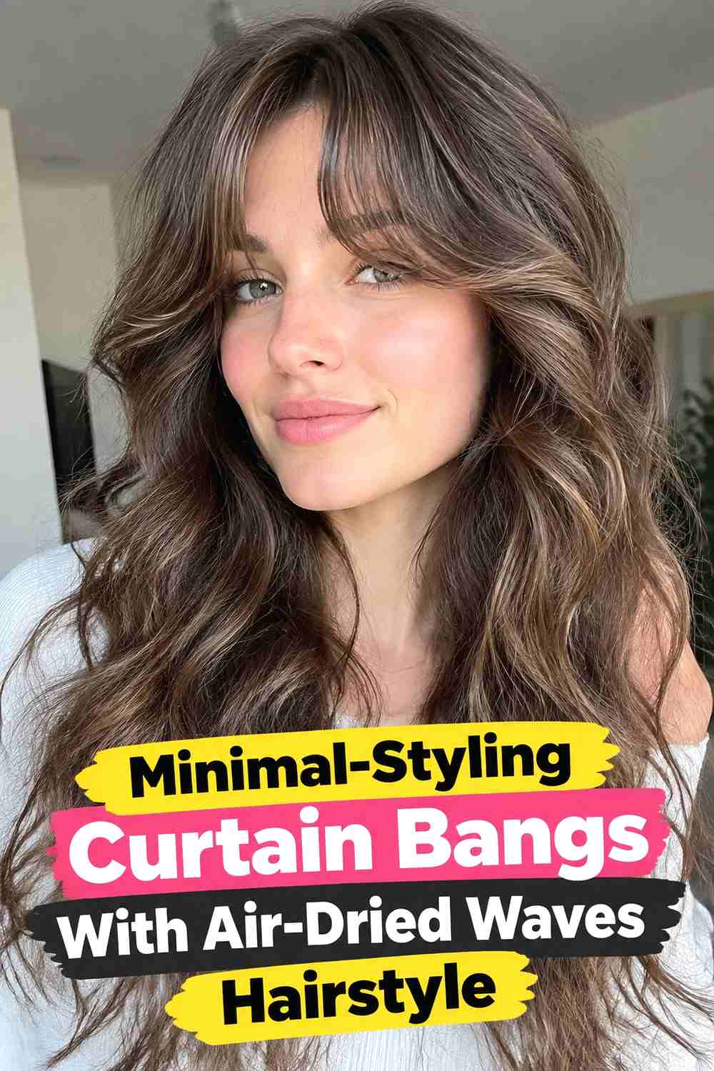 18. Minimal Styling Curtain Bangs With Air Dried Waves Hairstyle