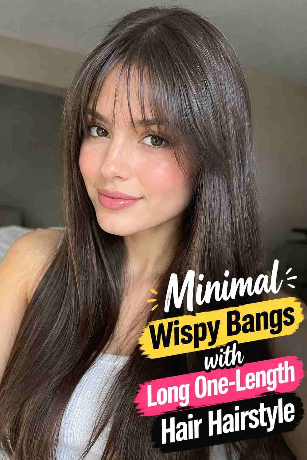 19. Minimal Wispy Bangs With Long One Length Hair Hairstyle