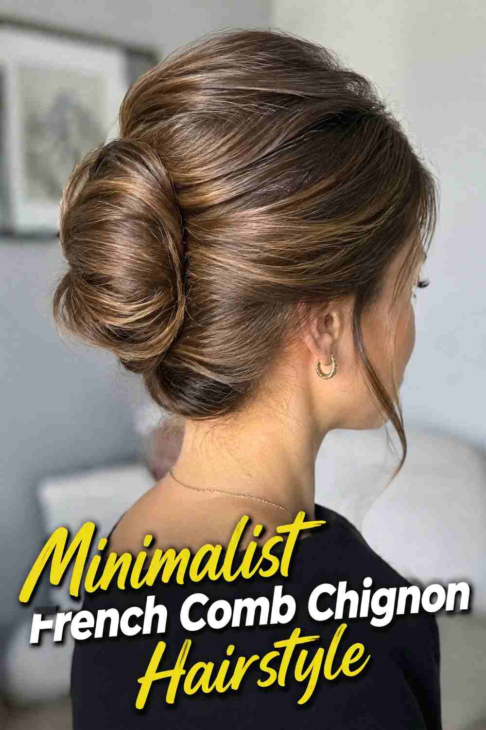 14. Minimalist French Comb Chignon Hairstyle