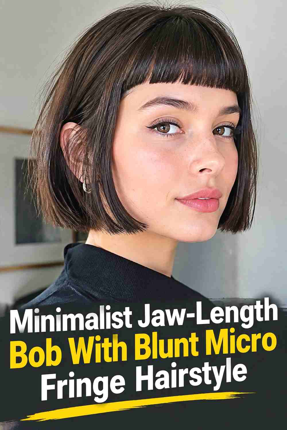 12. Minimalist Jaw Length Bob With Blunt Micro Fringe Hairstyle