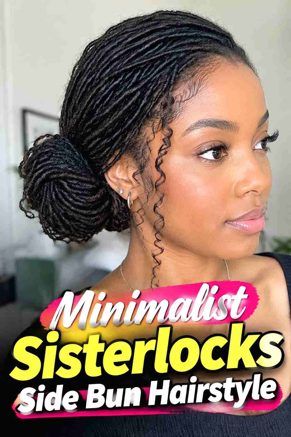16. Minimalist Sisterlocks Side Bun Hairstyle