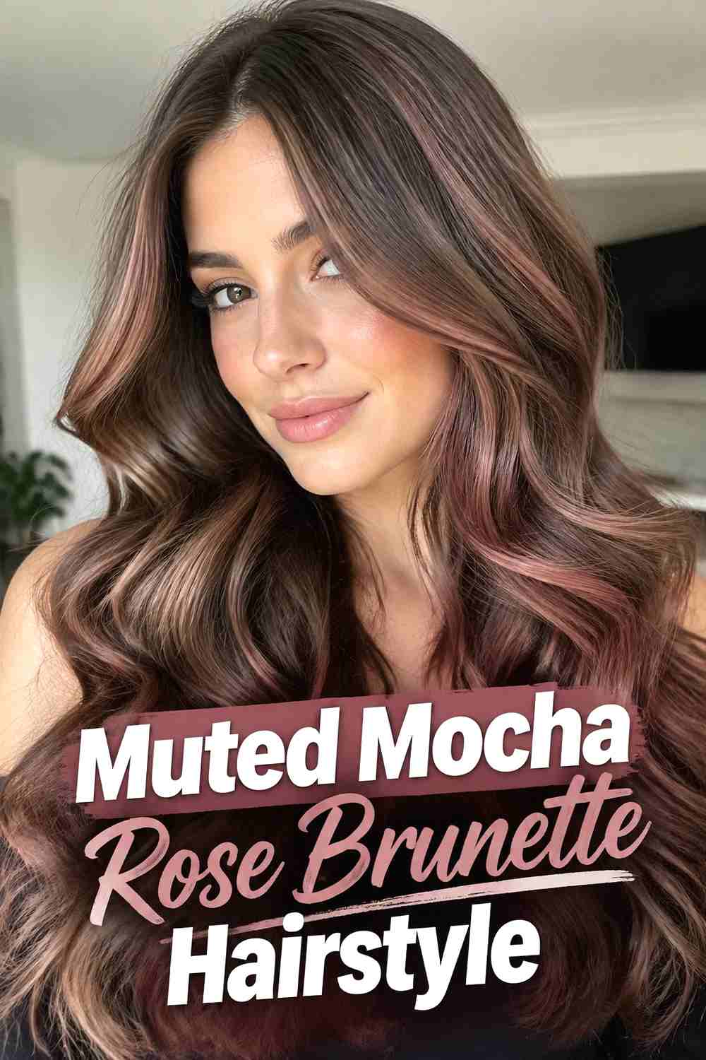 14. Muted Mocha Rose Brunette Hairstyle