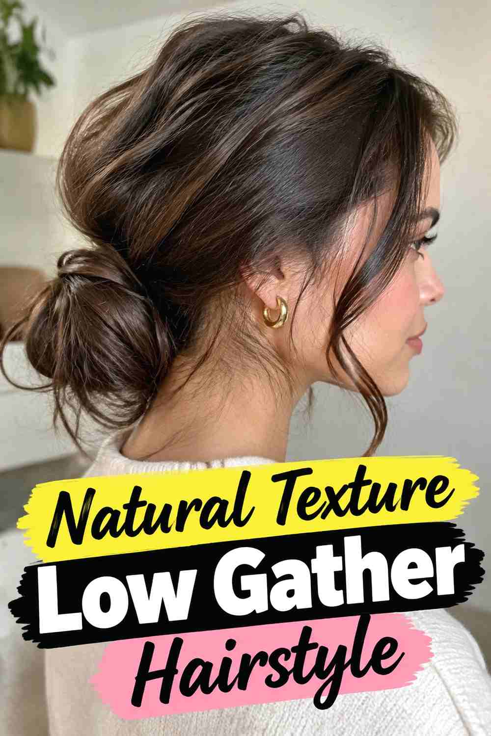 10. Natural Texture Low Gather Hairstyle