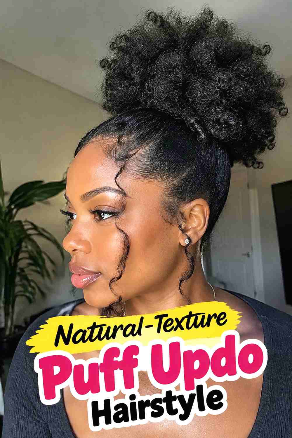 13. Natural Texture Puff Updo Hairstyle