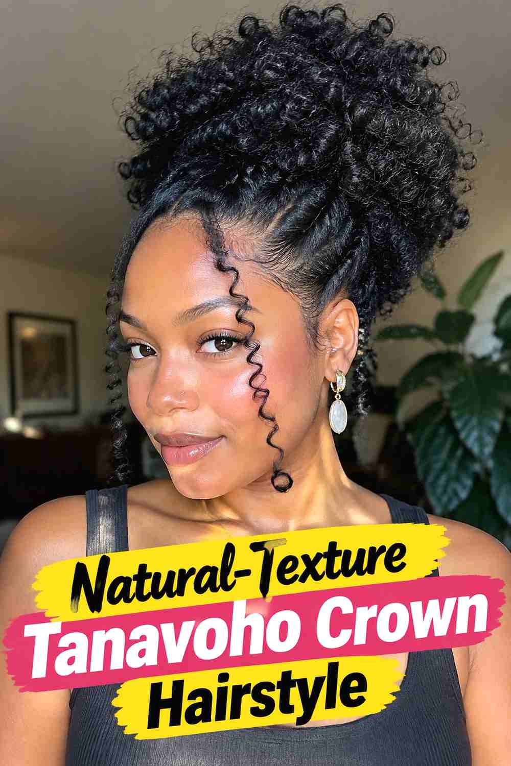 13. Natural Texture Tanavoho Crown Hairstyle