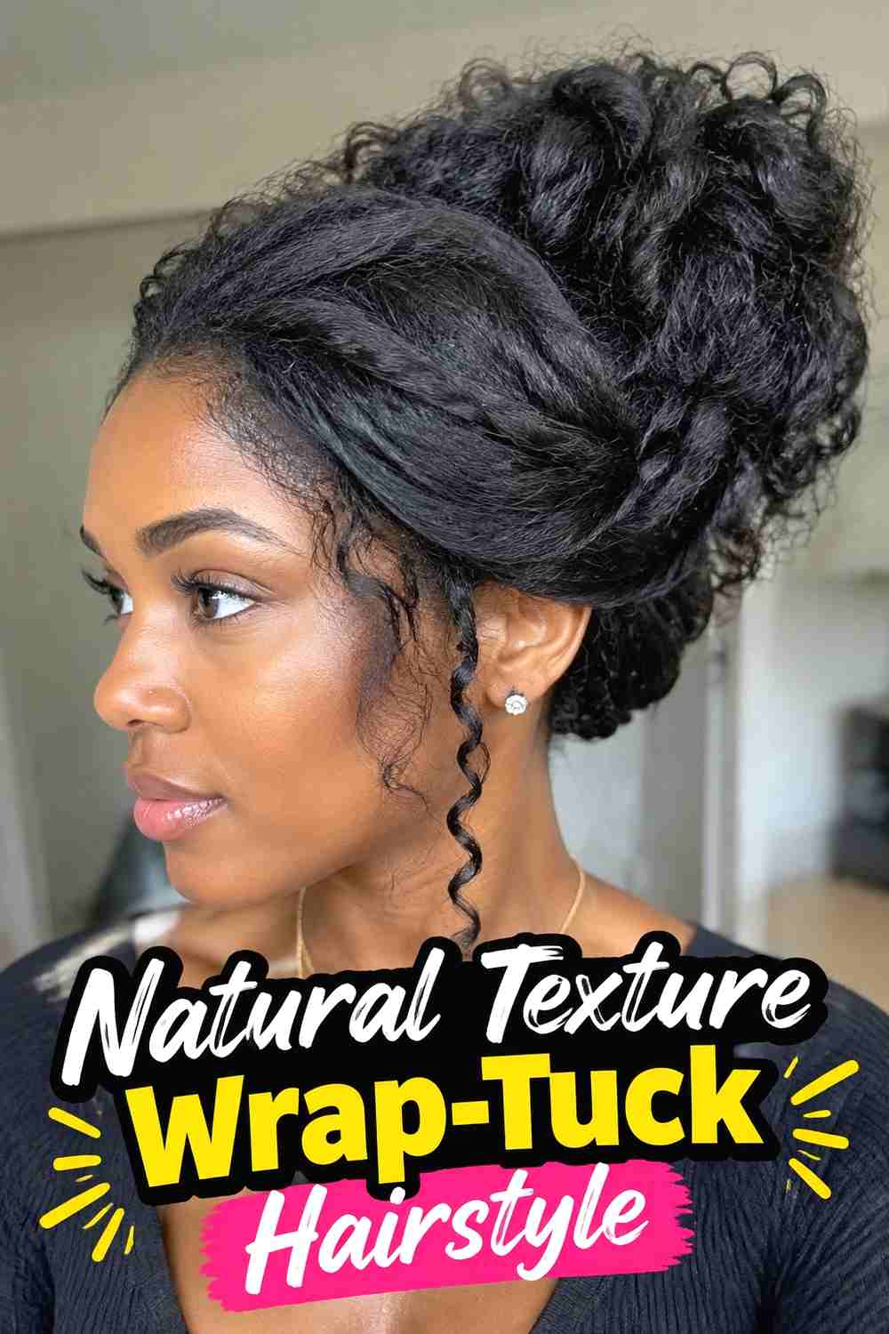 15. Natural Texture Wrap Tuck Hairstyle