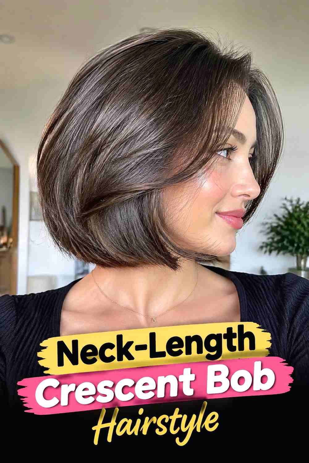 4. Neck Length Crescent Bob Hairstyle