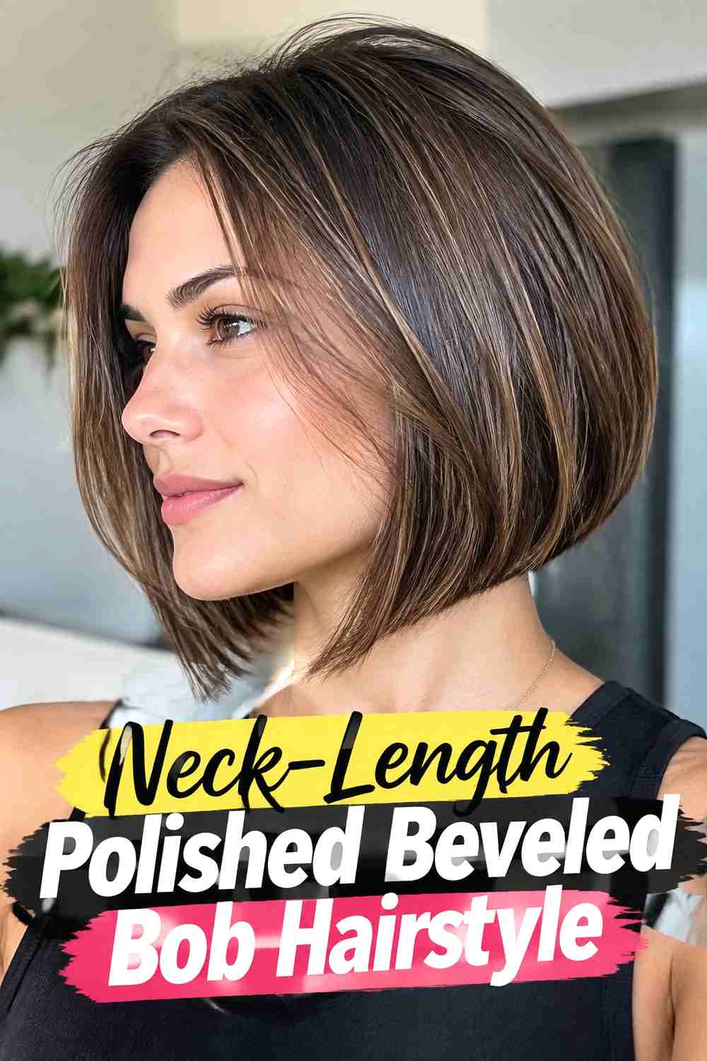 14. Neck Length Polished Beveled Bob Hairstyle