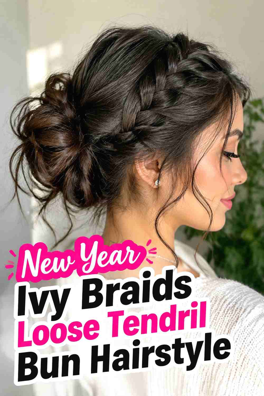 13. New Year Ivy Braids Loose Tendril Bun Hairstyle