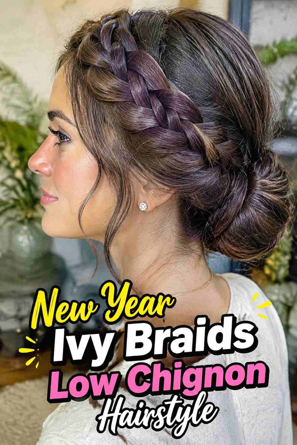 3. New Year Ivy Braids Low Chignon Hairstyle