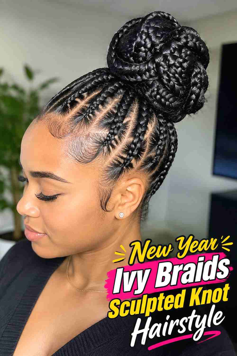 15. New Year Ivy Braids Sculpted Knot Hairstyle