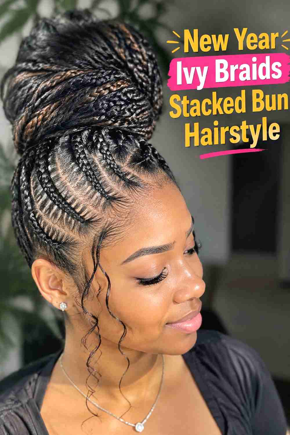 19. New Year Ivy Braids Stacked Bun Hairstyle