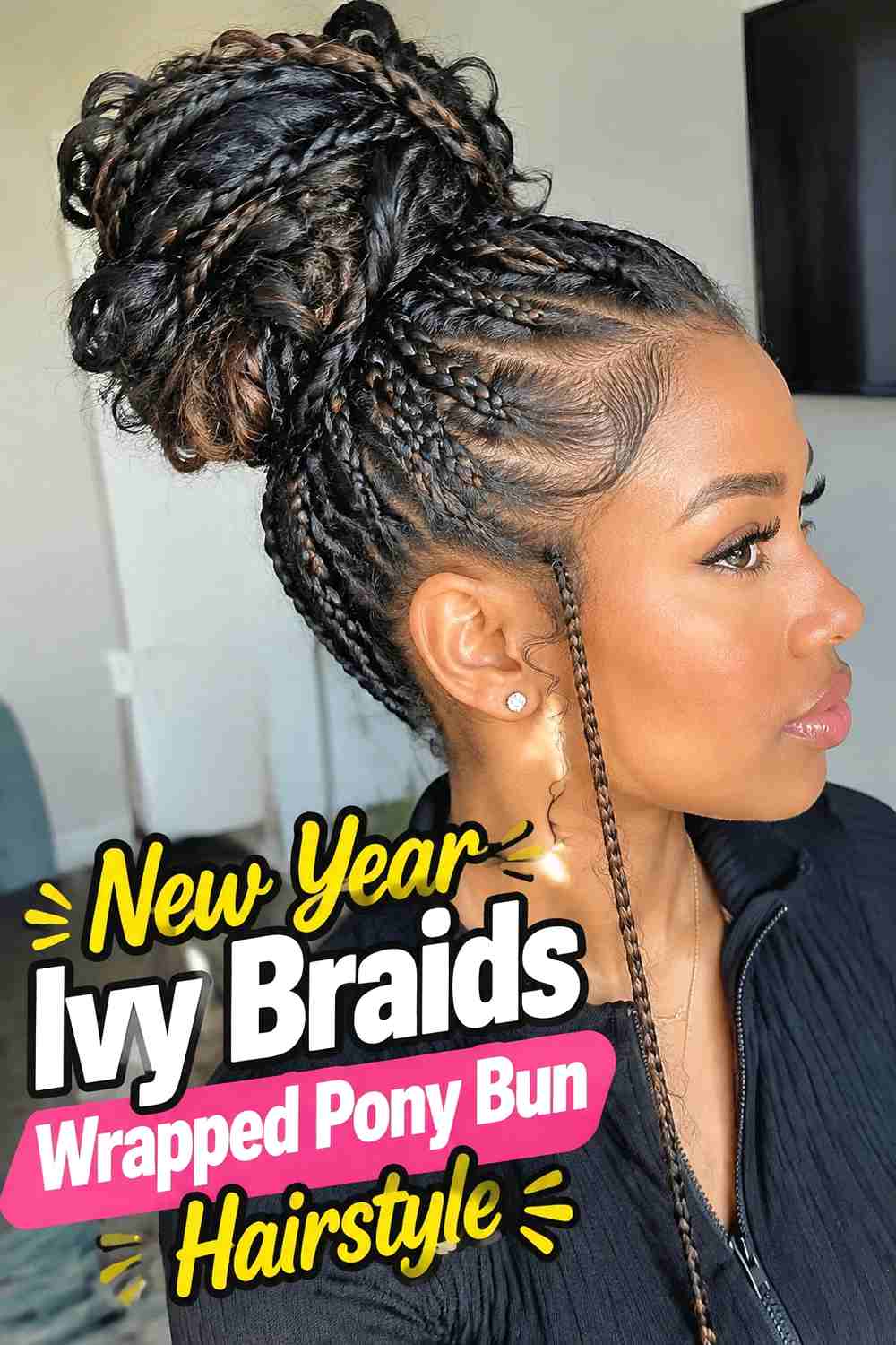 9. New Year Ivy Braids Wrapped Pony Bun Hairstyle