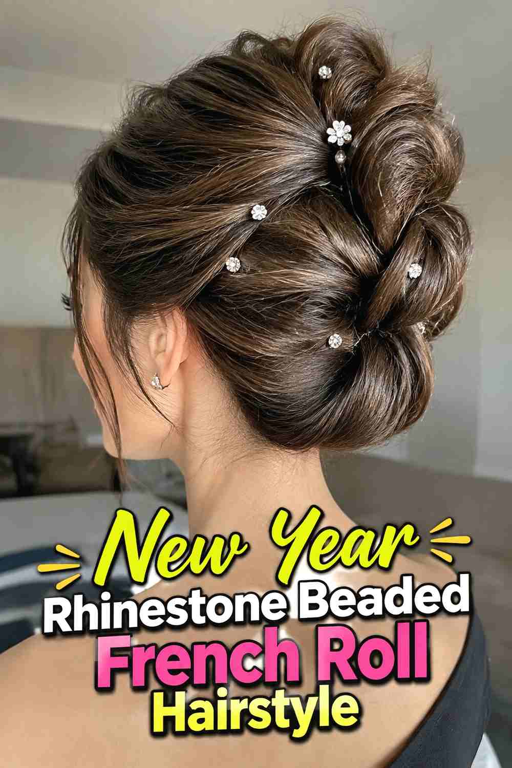 8. New Year Rhinestone Beaded French Roll Hairstyle