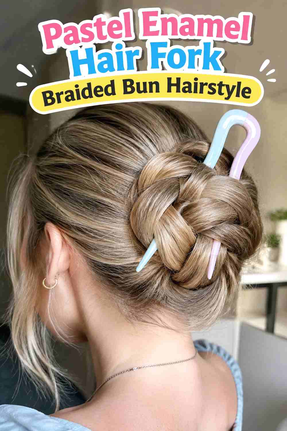 7. Pastel Enamel Hair Fork Braided Bun Hairstyle
