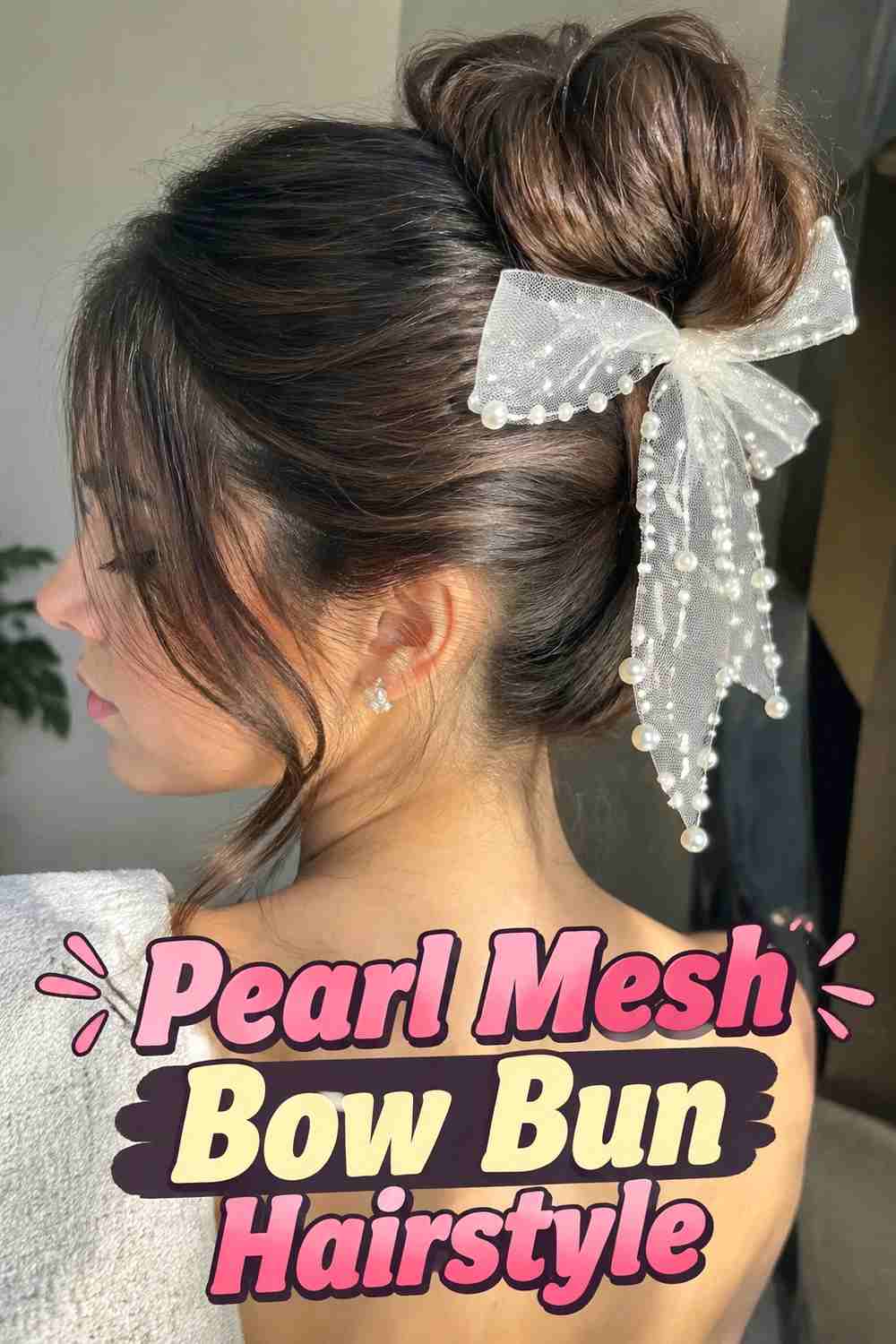 16. Pearl Mesh Bow Bun Hairstyle