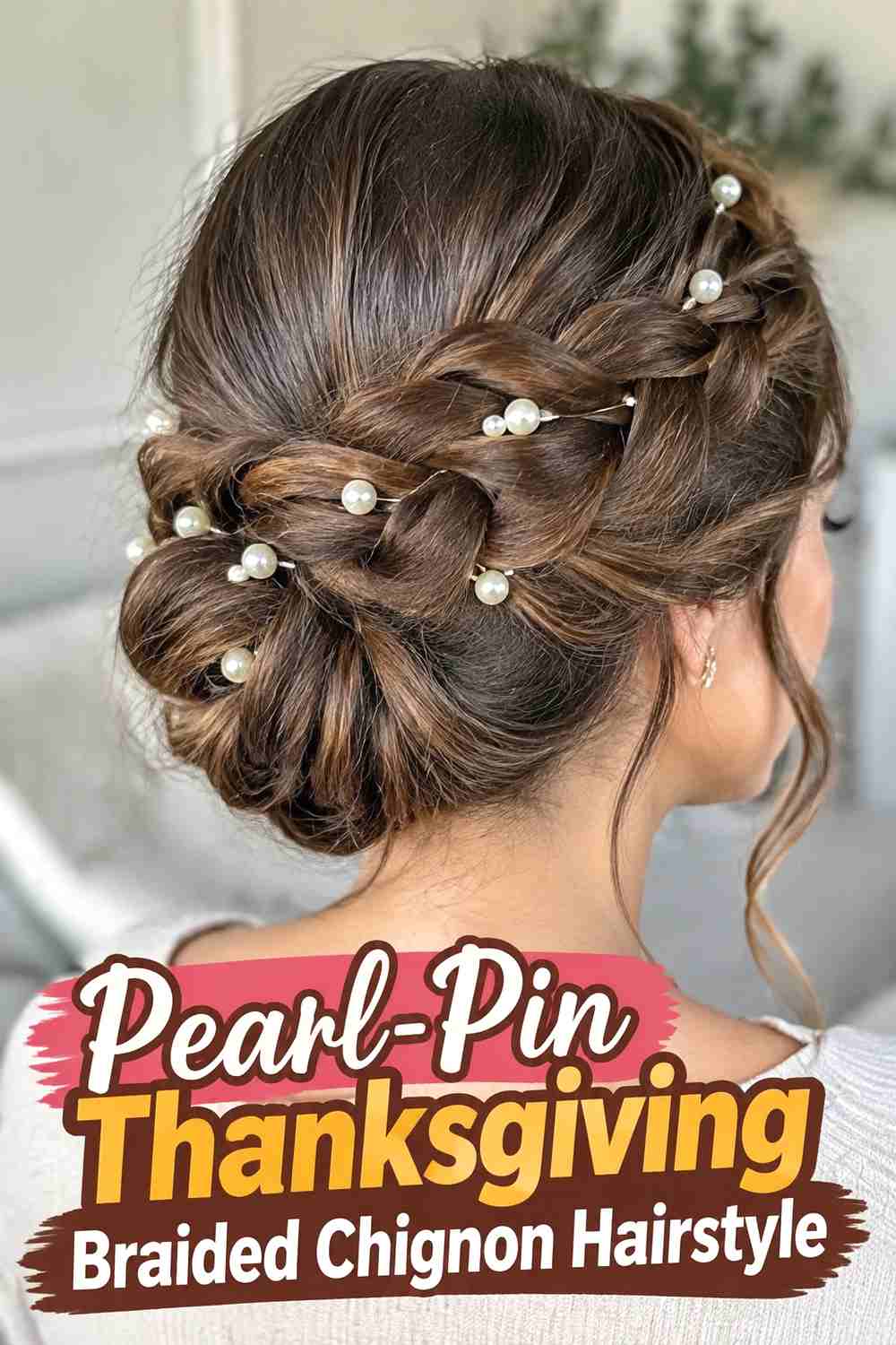 14. Pearl Pin Thanksgiving Braided Chignon Hairstyle
