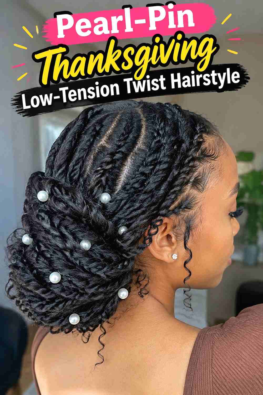 11. Pearl Pin Thanksgiving Low Tension Twist Hairstyle