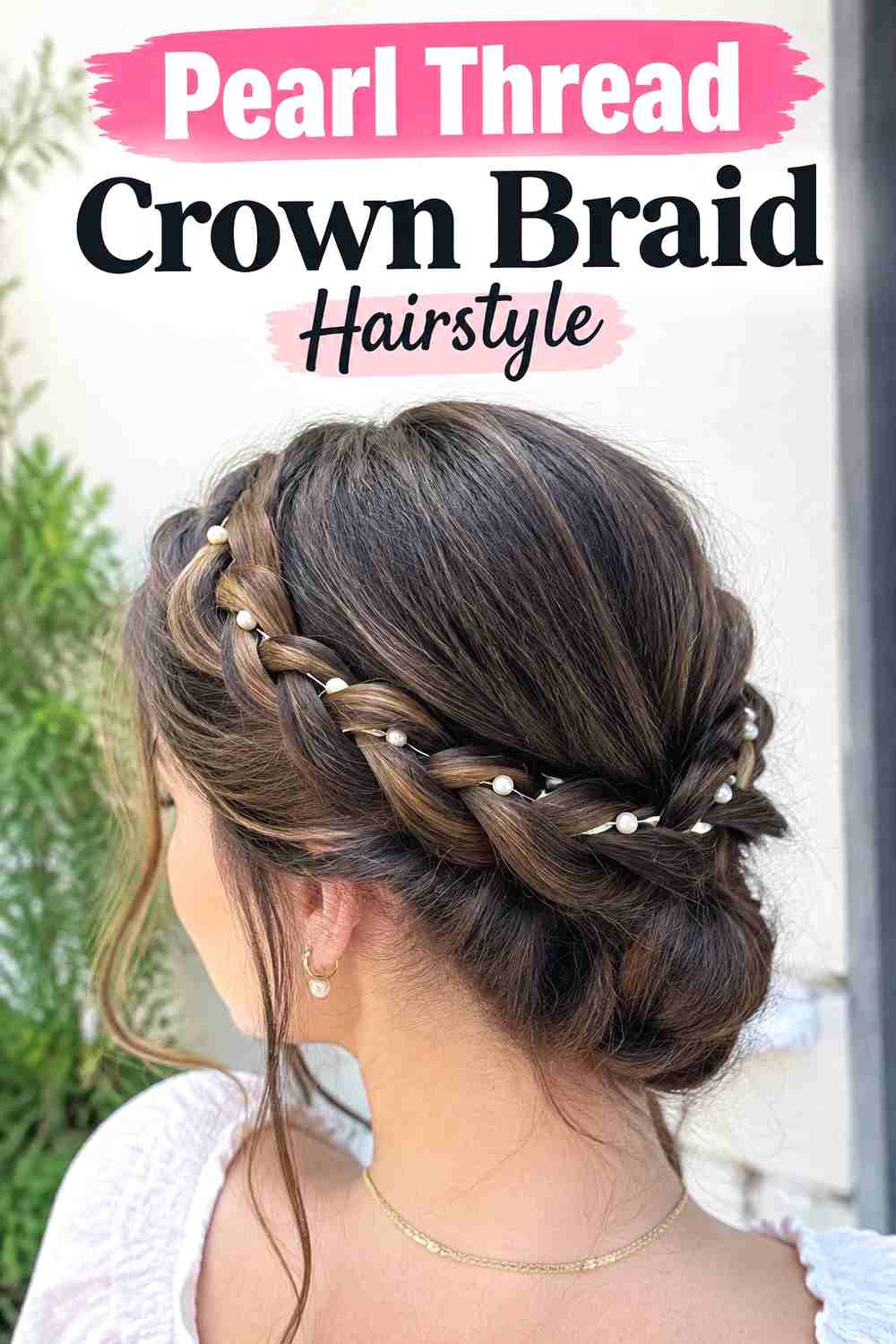 3. Pearl Thread Crown Braid Hairstyle