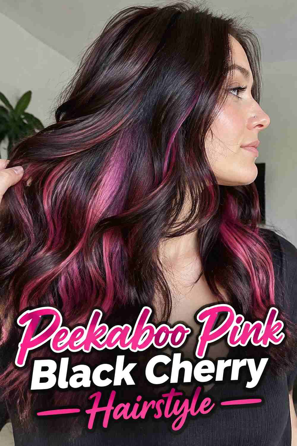 9. Peekaboo Pink Black Cherry Hairstyle