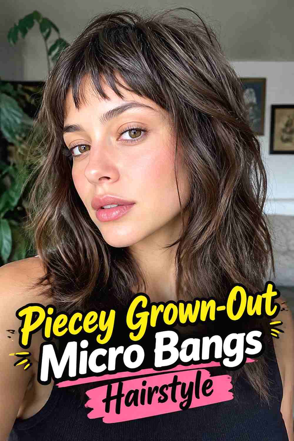11. Piecey Grown Out Micro Bangs Hairstyle