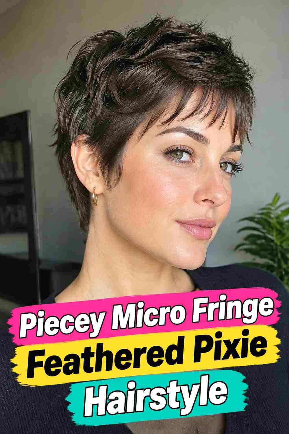 10. Piecey Micro Fringe Feathered Pixie Hairstyle