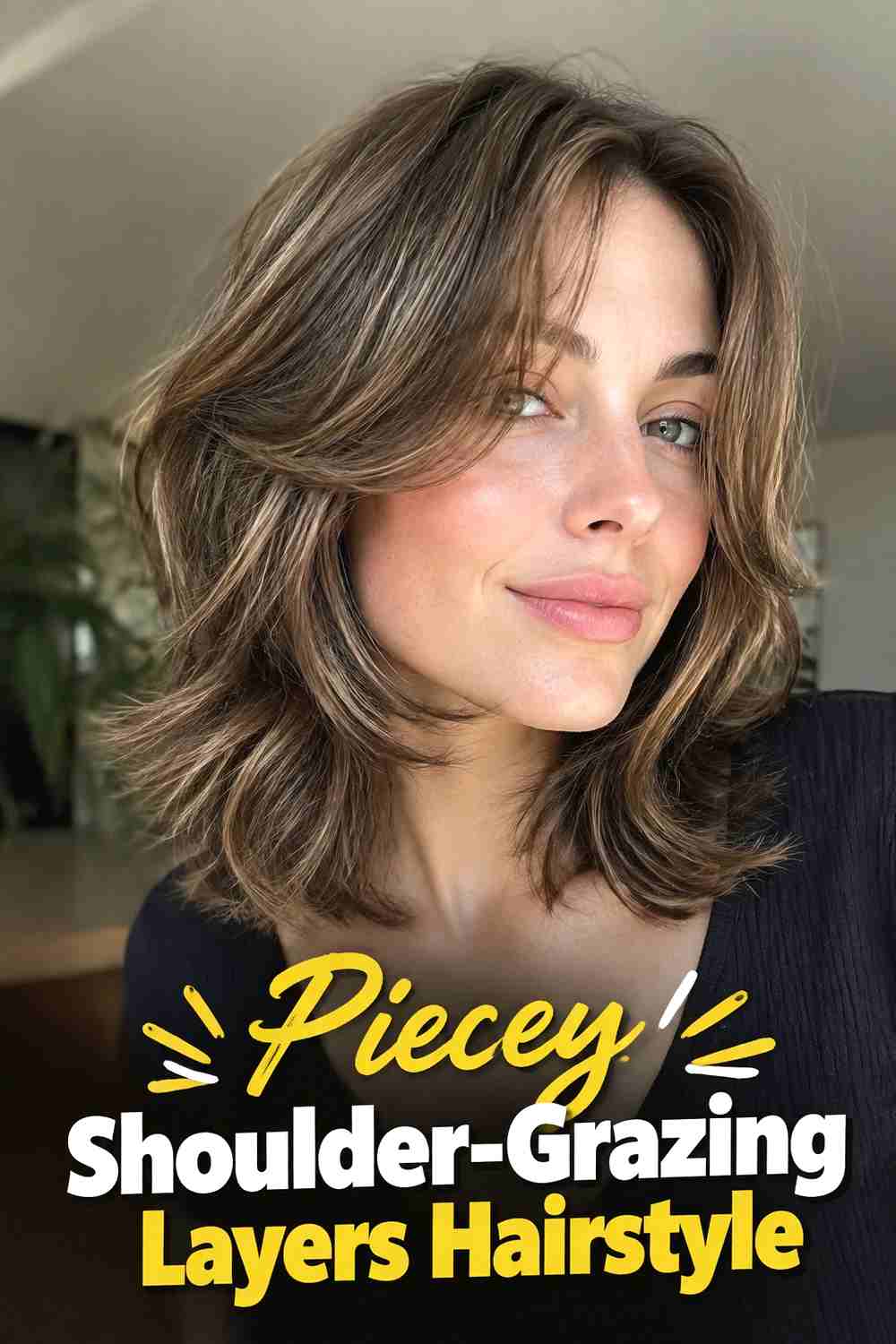 17. Piecey Shoulder Grazing Layers Hairstyle