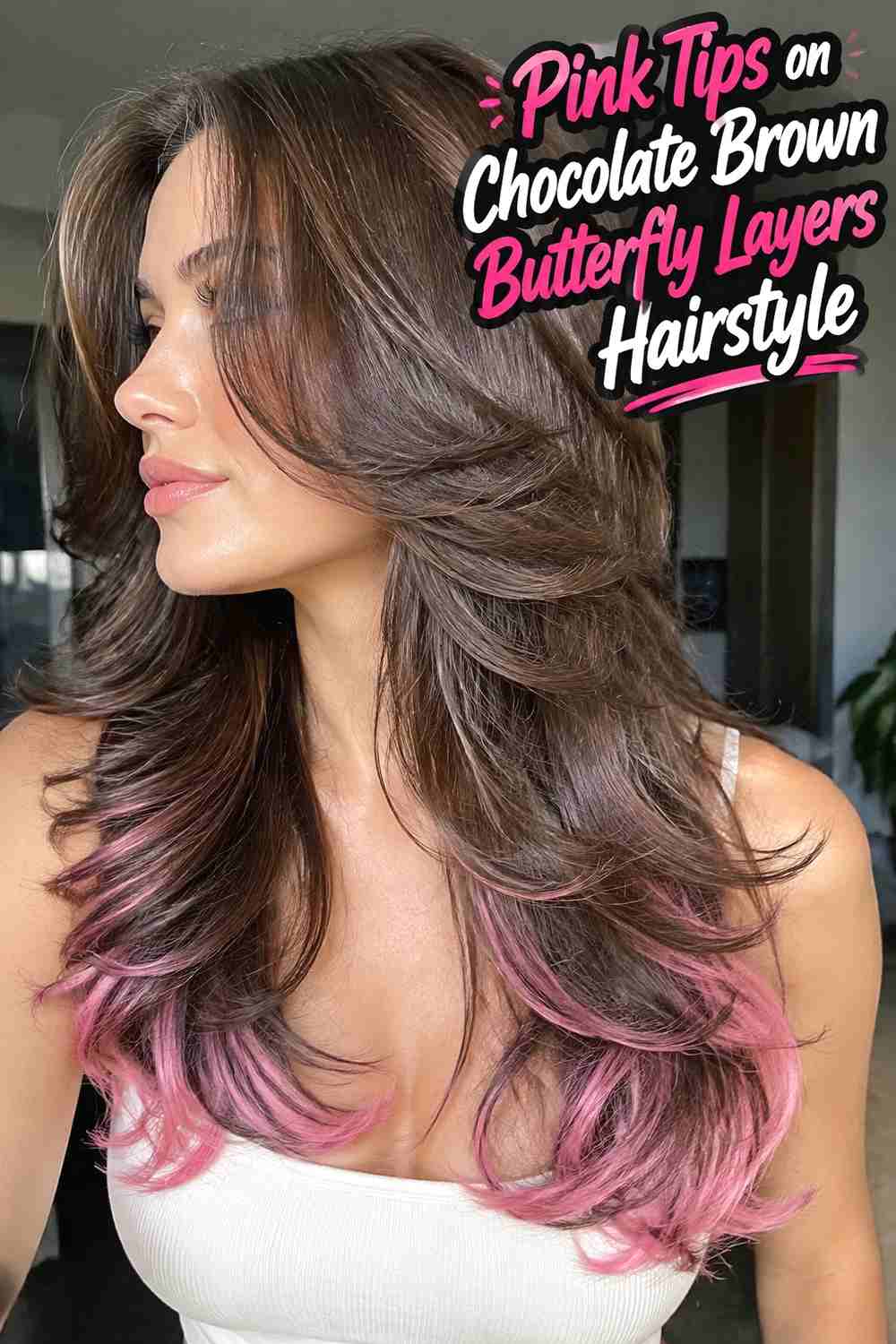 11. Pink Tips On Chocolate Brown Butterfly Layers Hairstyle