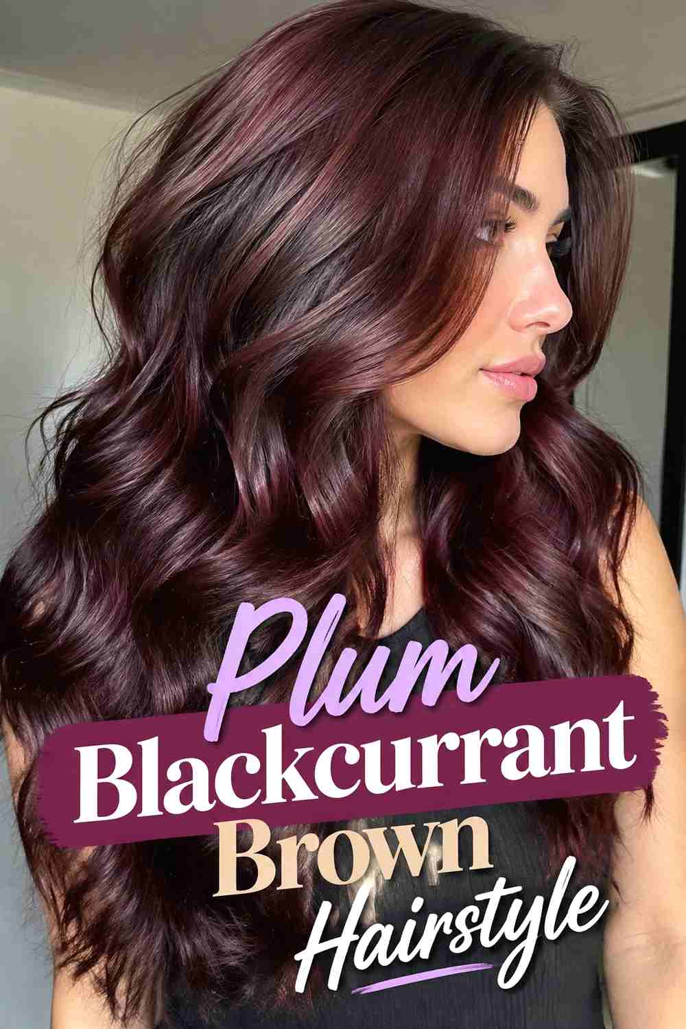 7. Plum Blackcurrant Brown Hairstyle