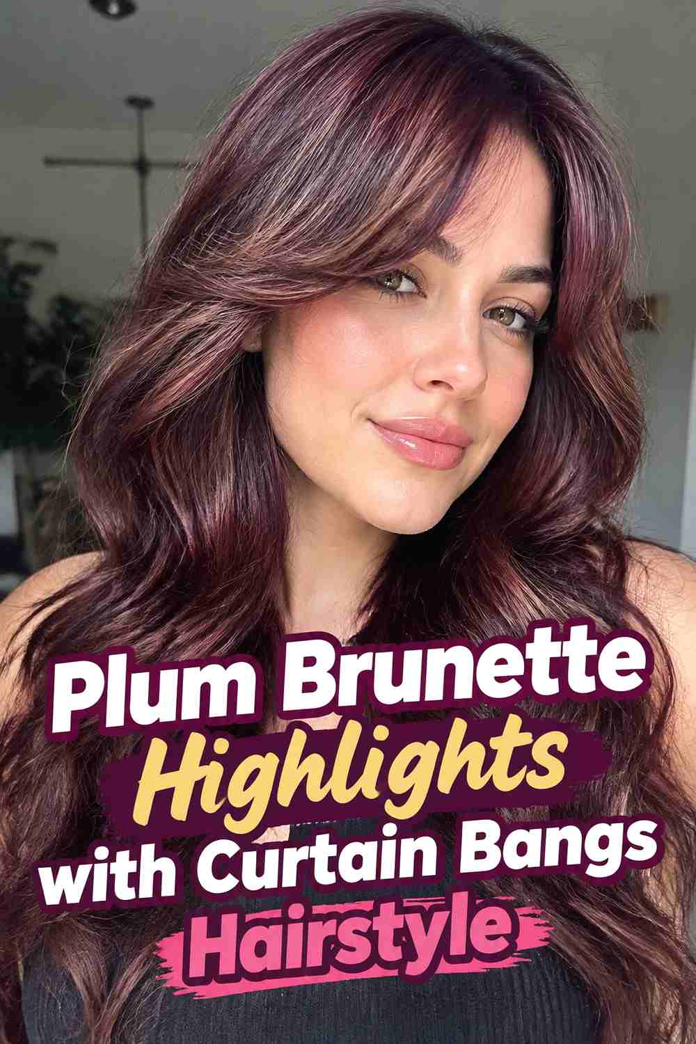 9. Plum Brunette Highlights With Curtain Bangs Hairstyle