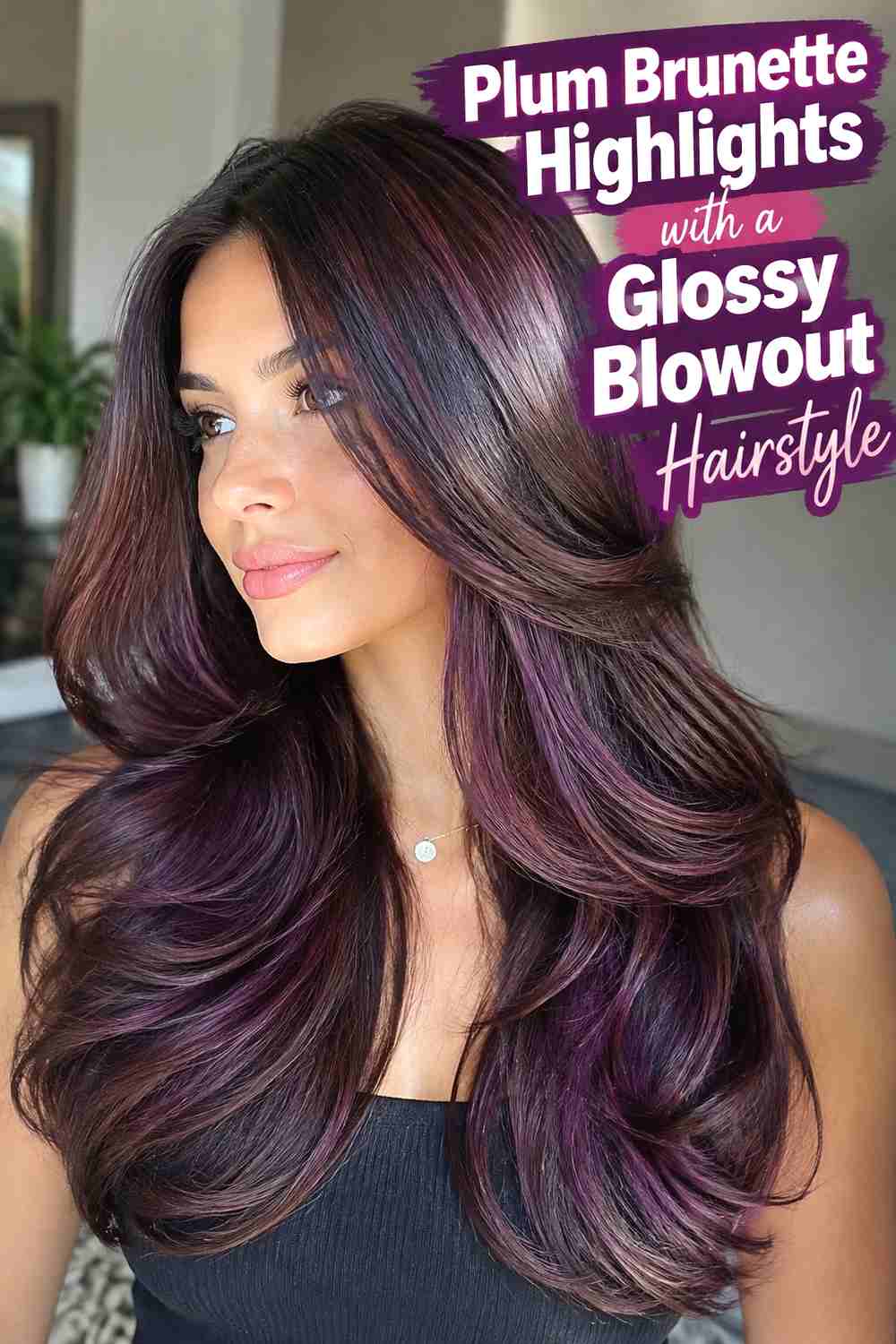 12. Plum Brunette Highlights With A Glossy Blowout Hairstyle