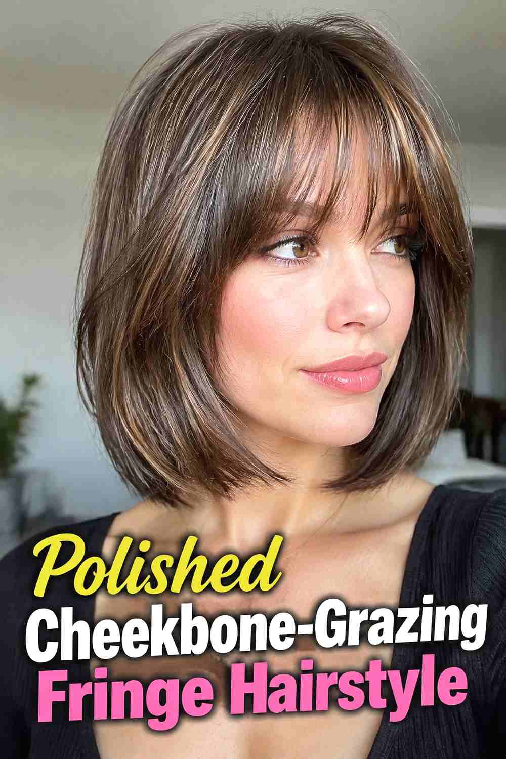 12. Polished Cheekbone Grazing Fringe Hairstyle
