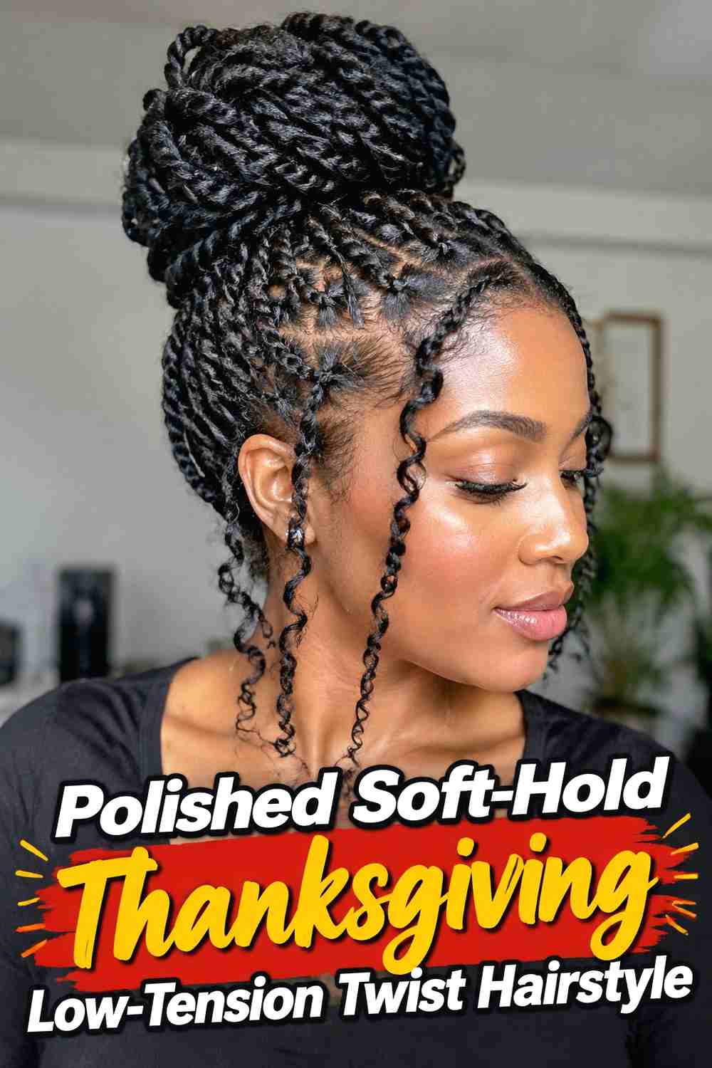 20. Polished Soft Hold Thanksgiving Low Tension Twist Hairstyle