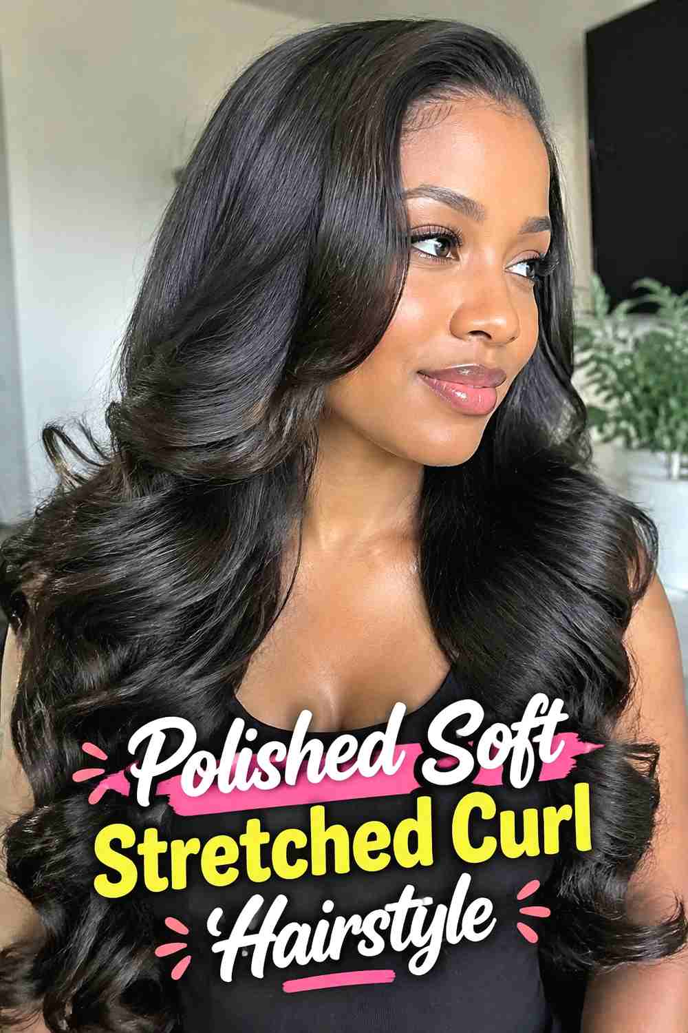 20. Polished Soft Stretched Curl Hairstyle