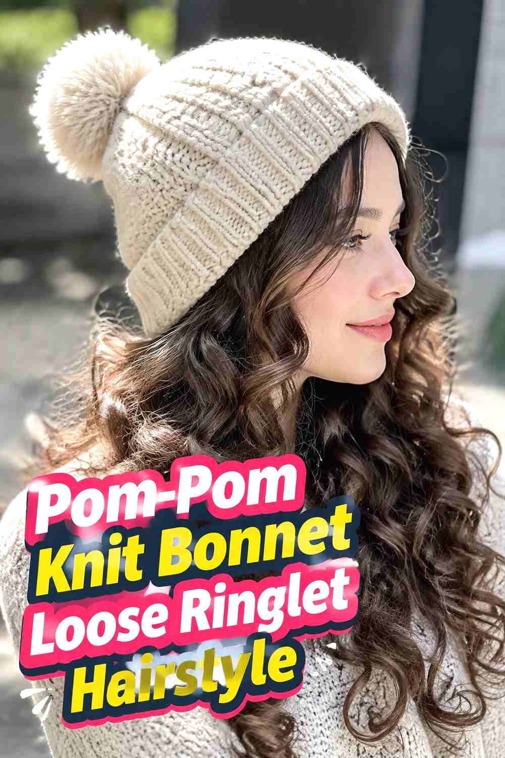 9. Pom Pom Knit Bonnet Loose Ringlet Hairstyle