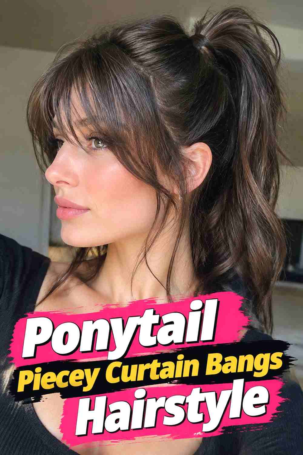 16. Ponytail Piecey Curtain Bangs Hairstyle