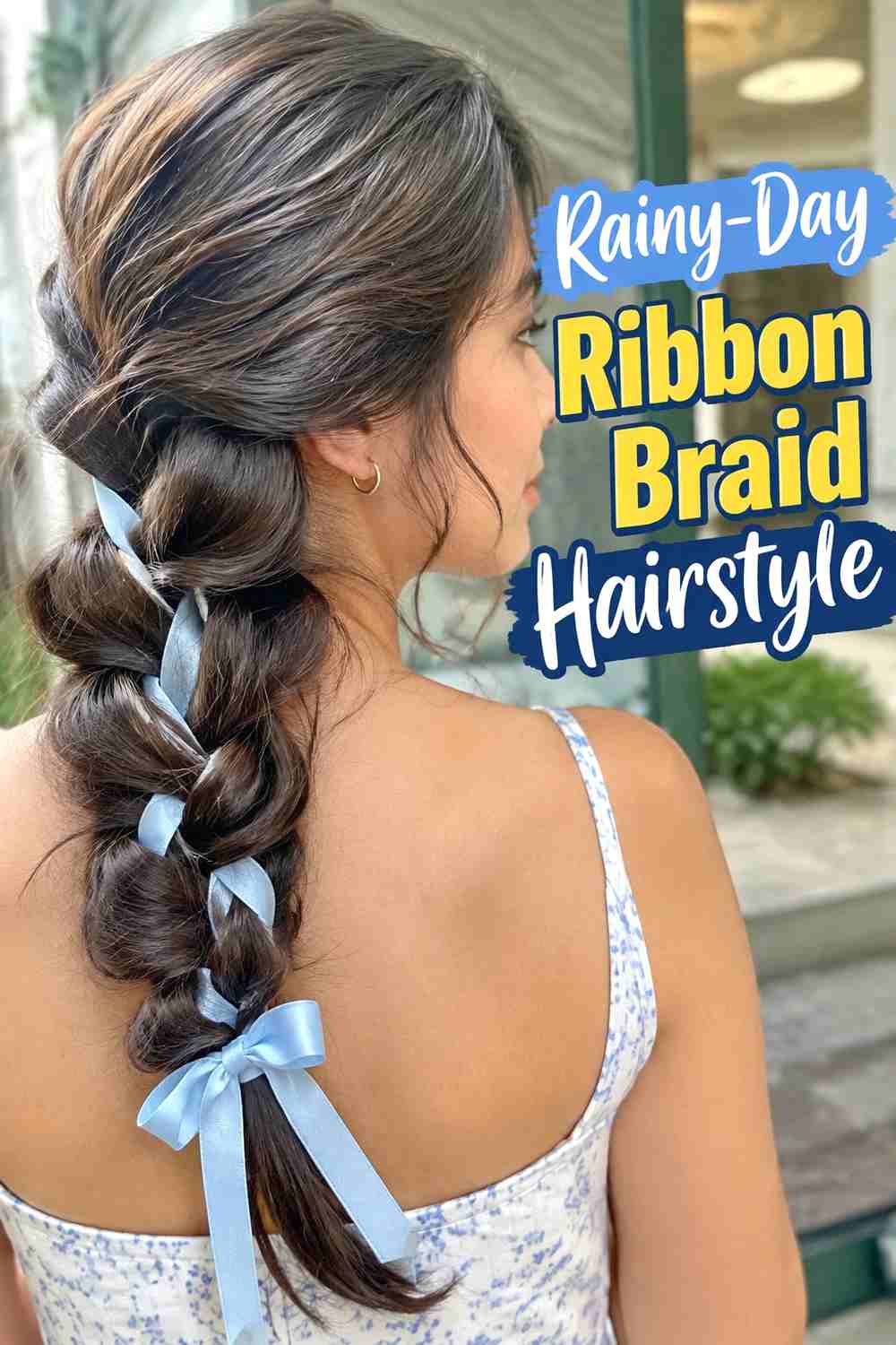 5. Rainy Day Ribbon Braid Hairstyle