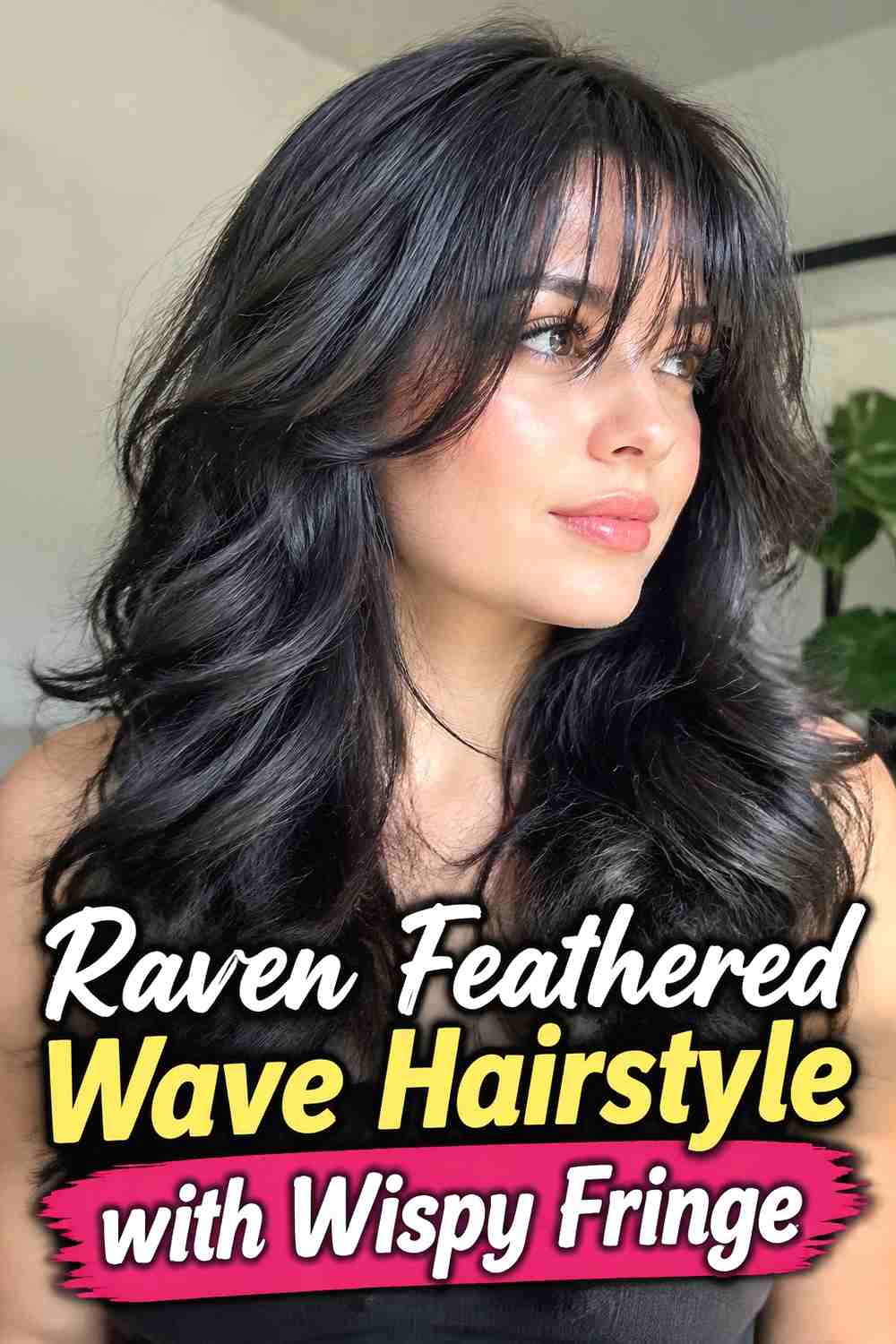 11. Raven Feathered Wave Hairstyle With Wispy Fringe