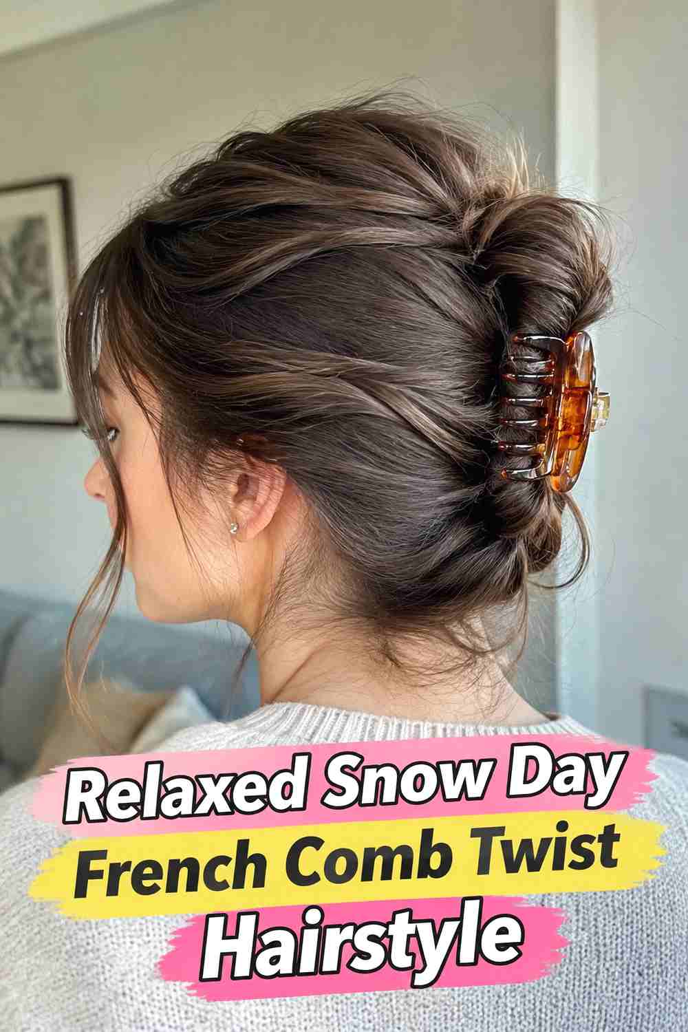 16. Relaxed Snow Day French Comb Twist Hairstyle
