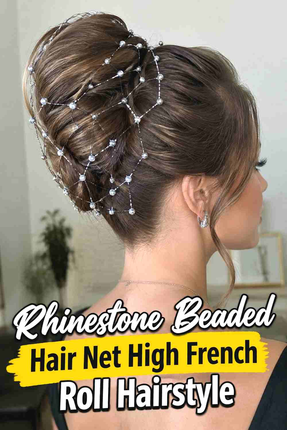 11. Rhinestone Beaded Hair Net High French Roll Hairstyle