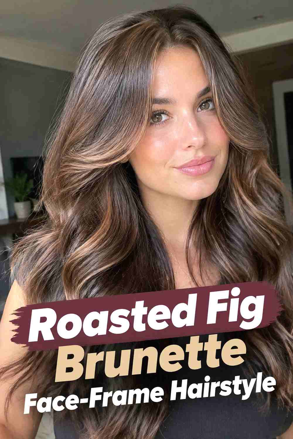 10. Roasted Fig Brunette Face Frame Hairstyle