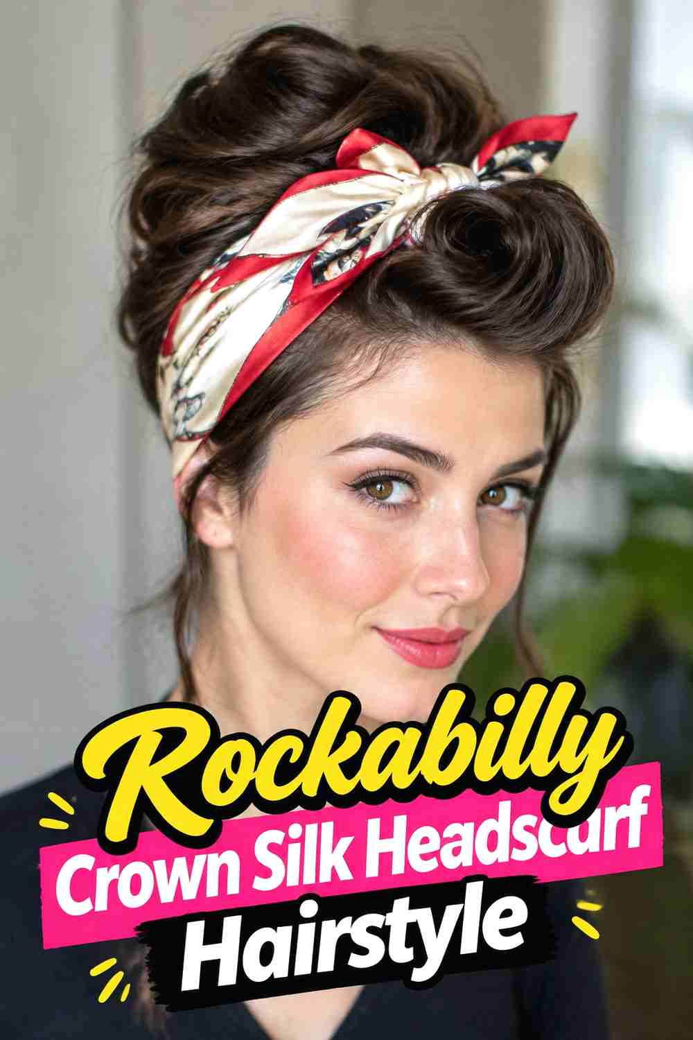 10. Rockabilly Crown Silk Headscarf Hairstyle