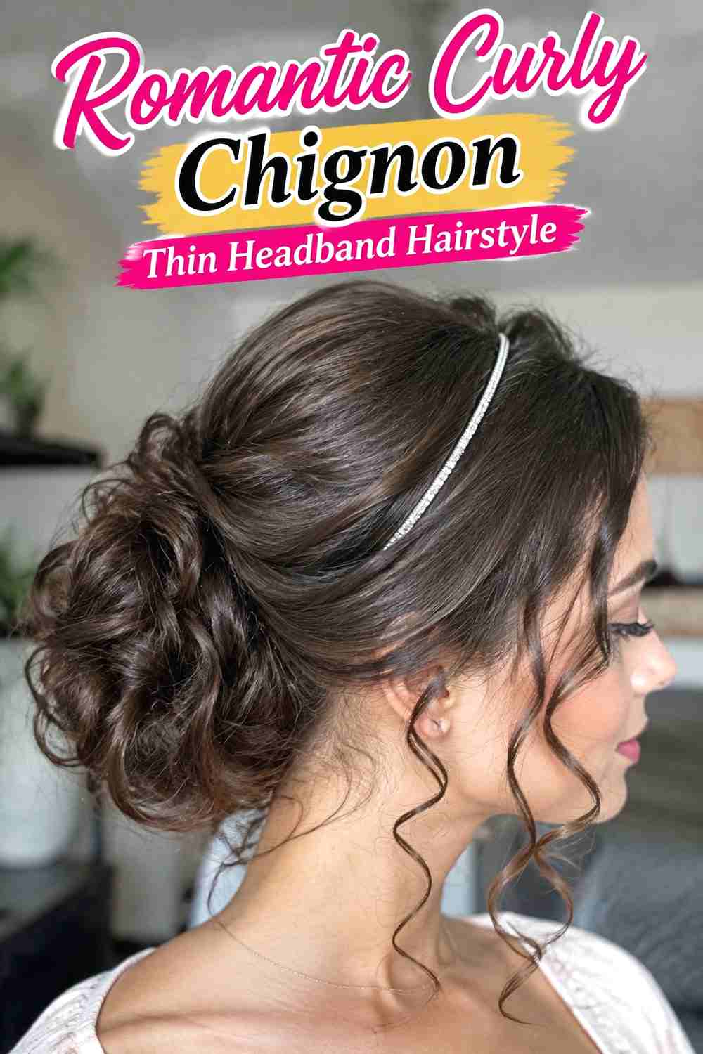 18. Romantic Curly Chignon Thin Headband Hairstyle