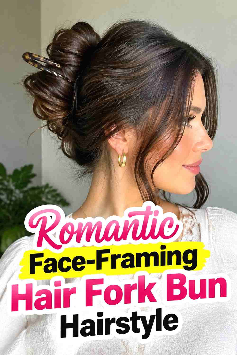 17. Romantic Face Framing Hair Fork Bun Hairstyle