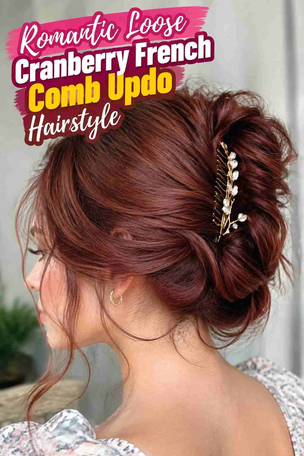 17. Romantic Loose Cranberry French Comb Updo Hairstyle