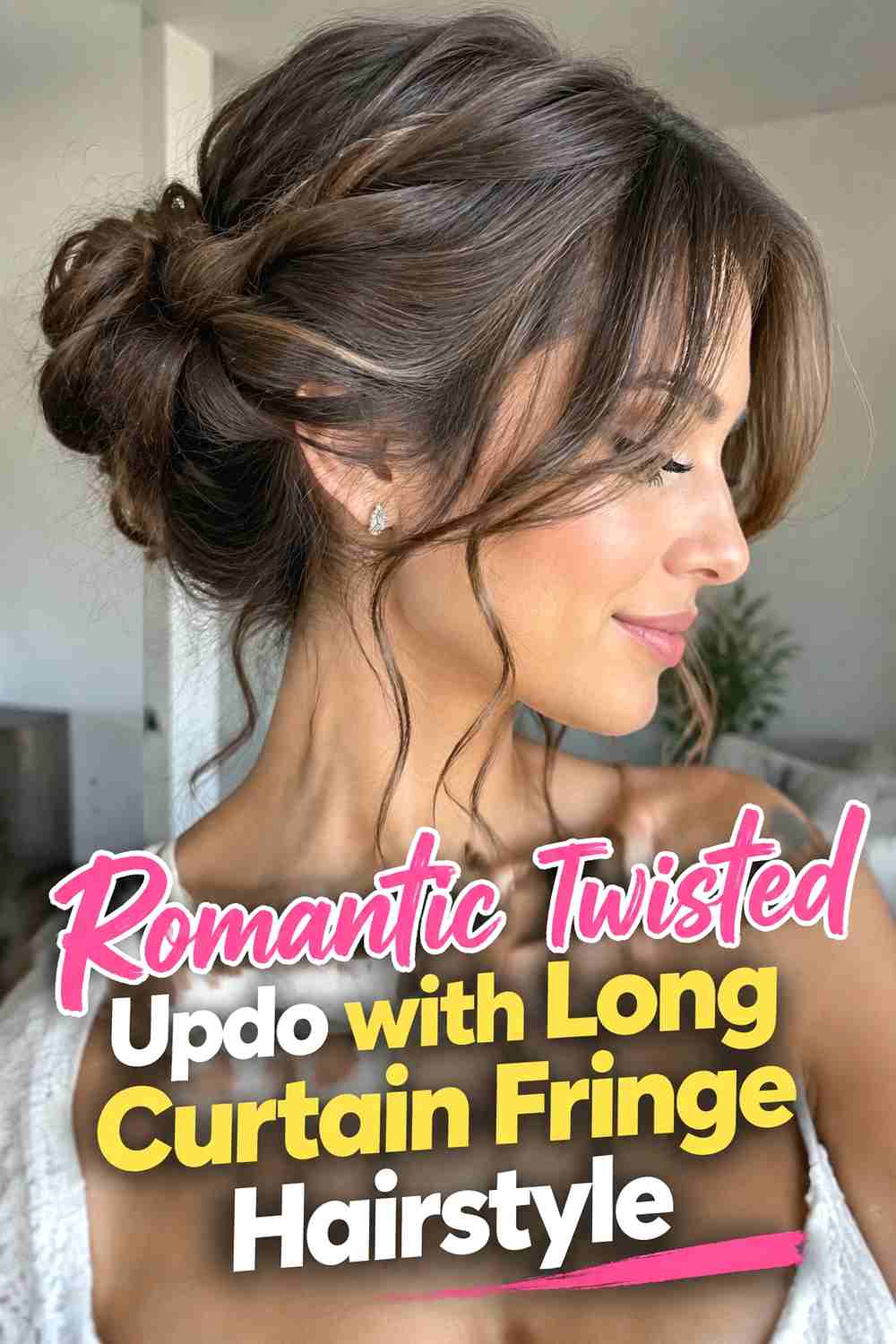 8. Romantic Twisted Updo With Long Curtain Fringe Hairstyle