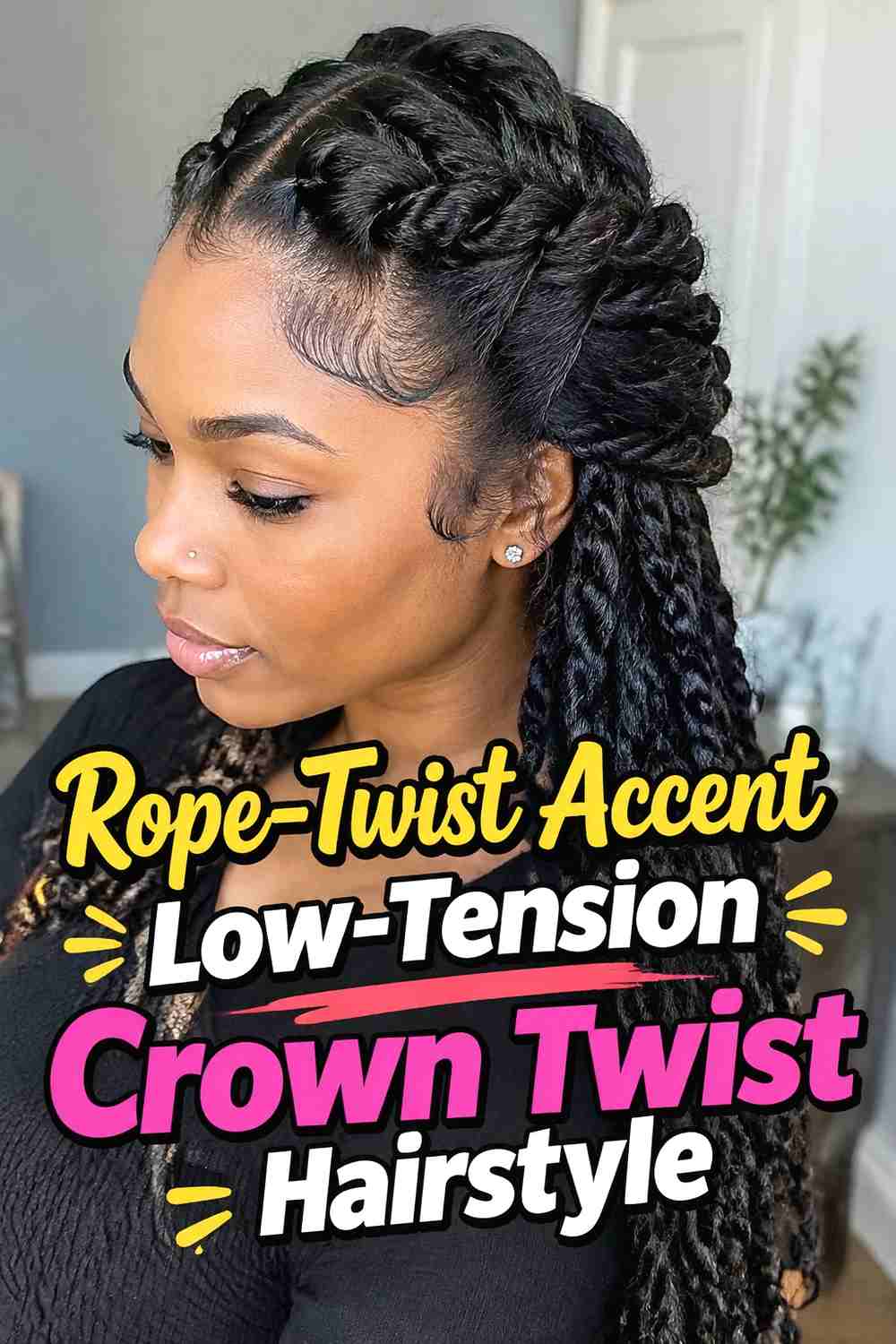 10. Rope Twist Accent Low Tension Crown Twist Hairstyle