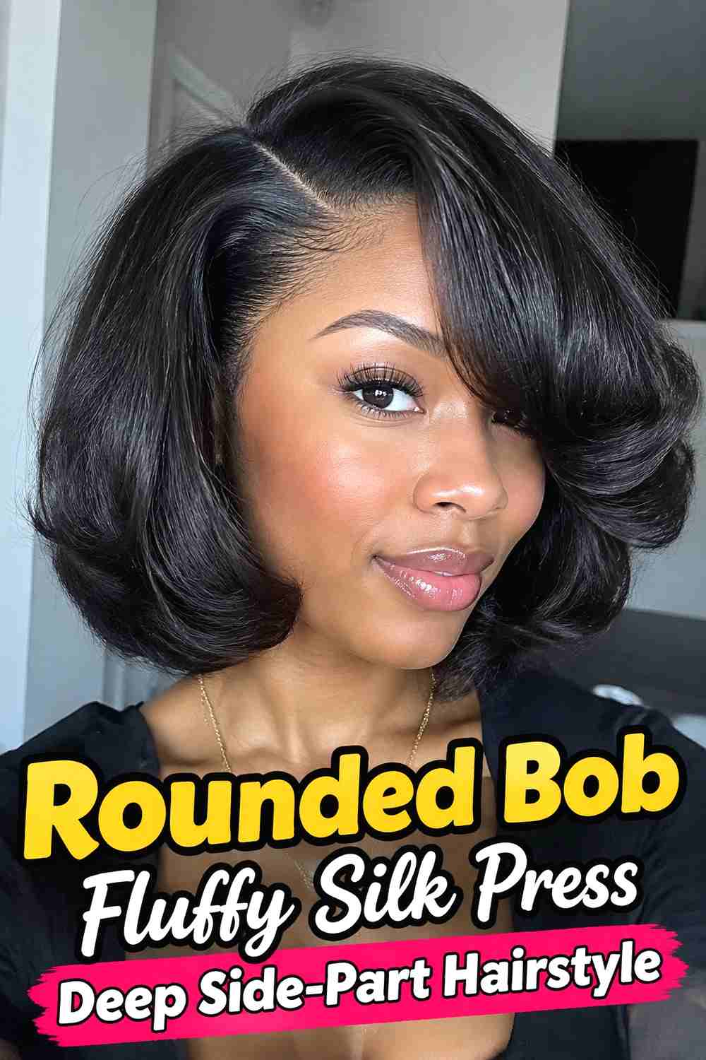 14. Rounded Bob Fluffy Silk Press Deep Side Part Hairstyle